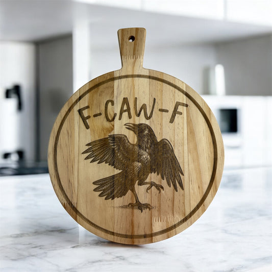 “F-CAW-F” Engraved Round Cutting Board | 12" Laser-Engraved Wood Board | Funny Kitchen Décor by Sunny Day Designs